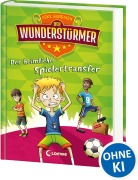 Cover-Bild zum Titel 'Der Wunderstürmer (Band 4) - Der heimliche Spielertransfer' von 'Ocke Bandixen'