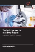 Cover-Bild zum Titel 'Zwi¿zki przeciw leiszmaniozie' von 'Doaa Abouelezz'
