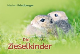 Cover-Bild zum Titel 'Die Zieselkinder' von 'Marion Friedberger'