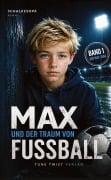 Cover-Bild zum Titel 'Max und der Traum von Fußball' von 'Schalkesopa'