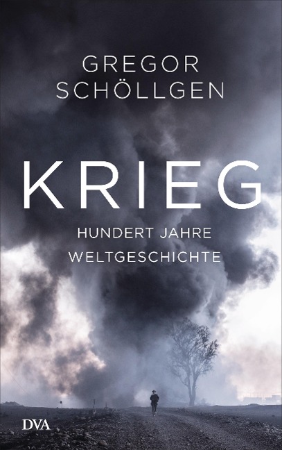 Krieg - Gregor Schöllgen