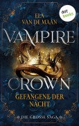 Cover-Bild zum Titel 'Vampire Crown - Gefangene der Nacht' von 'Ela van de Maan'