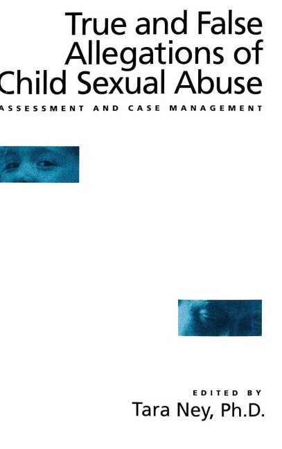 True And False Allegations Of Child Sexual Abuse - 