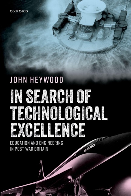In Search of Technological Excellence - John Heywood