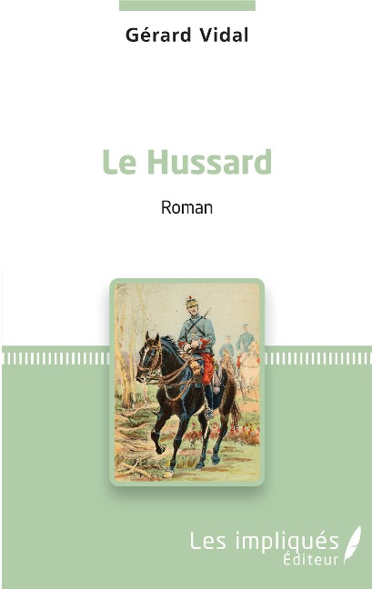 Le Hussard - Gérard Vidal
