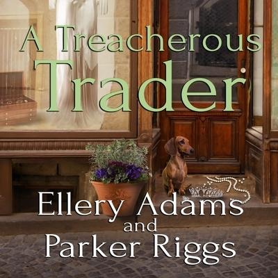 A Treacherous Trader Lib/E - Ellery Adams, Parker Riggs
