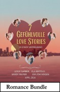 Cover-Bild zum Titel '7 Gefühlvolle Love Stories in einem Sammelband April 2026' von 'Leslie Garber, Sandy Palmer, Ela Bertold, Eva Joachimsen'