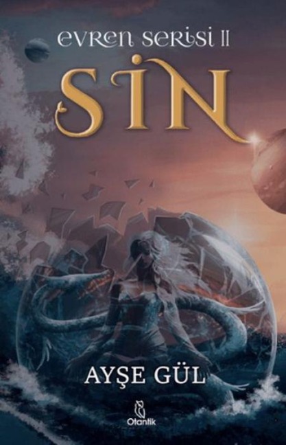 Sin - Evren Serisi 2 - Ayse Gül