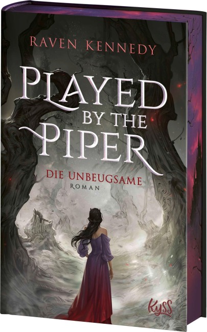 Played by the Piper - Die Unbeugsame - Raven Kennedy