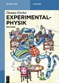 Cover-Bild zum Titel 'Experimentalphysik' von 'Thomas Fischer'