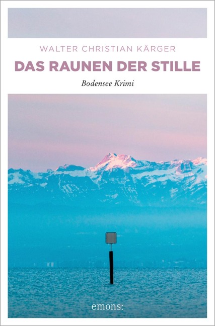 Das Raunen der Stille - Walter Christian Kärger
