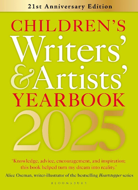 Children's Writers' & Artists' Yearbook 2025 - Bloomsbury Publishing