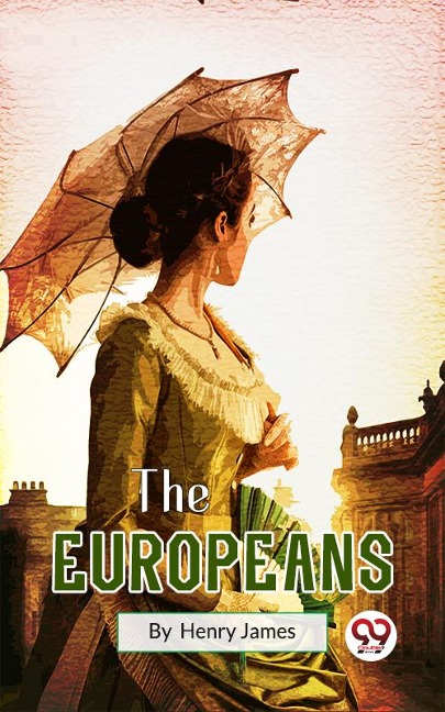 The Europeans - Henry James