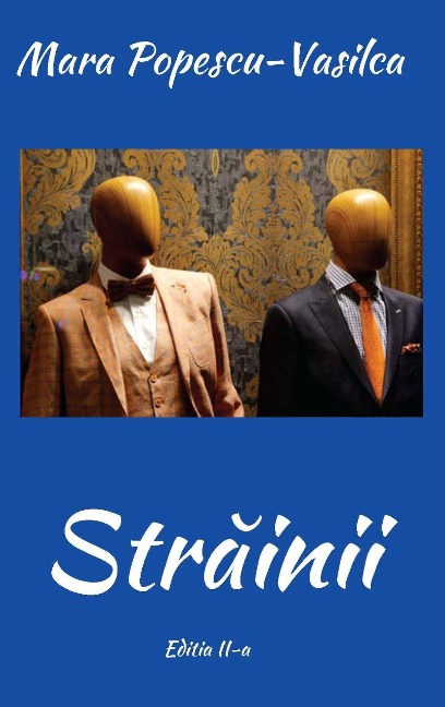 STRAINII (The Blue Collection, #1) - Mara Popescu-Vasilca