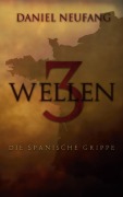 Cover-Bild zum Titel '3 Wellen' von 'Daniel Neufang'