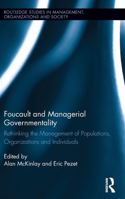 Foucault and Managerial Governmentality - 