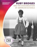 Ruby Bridges and the Desegregation of American Schools - Duchess Harris Jd