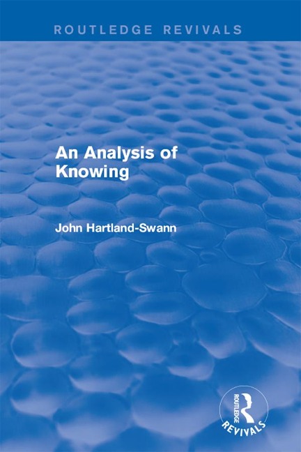 An Analysis of Knowing - John Hartland-Swann