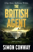 Cover-Bild zum Titel 'The British Agent' von 'Simon Conway'