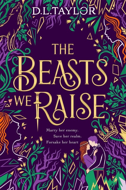 The Beasts We Raise - D. L. Taylor