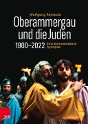 Cover-Bild zum Titel 'Oberammergau und die Juden 1900-2022' von 'Wolfgang Reinbold'