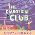 Cover-Bild zum Titel 'The Diabolical Club' von 'Stevyn Colgan'