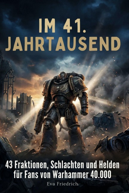 Im 41. Jahrtausend - Eva Friedrich