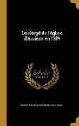 Cover-Bild zum Titel 'Le clergé de l'église d'Amiens en 1789' von ''