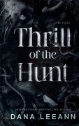 Cover-Bild zum Titel 'Thrill of the Hunt' von 'Dana Leeann'