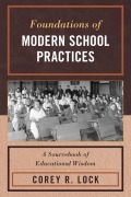 Cover-Bild zum Titel 'Foundations of Modern School Practices' von 'Corey Lock'