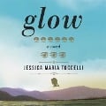 Cover-Bild zum Titel 'Glow Lib/E' von 'Jessica Maria Tuccelli'
