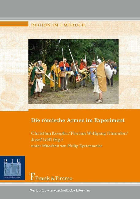 Die römische Armee im Experiment - 