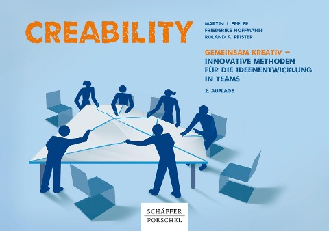 Creability - Martin J. Eppler, Roland A. Pfister, Friederike Hoffmann