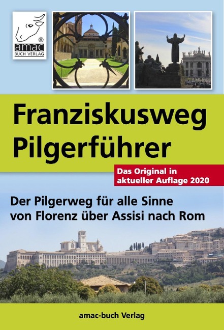 Franziskusweg Pilgerführer - Simone Ochsenkühn