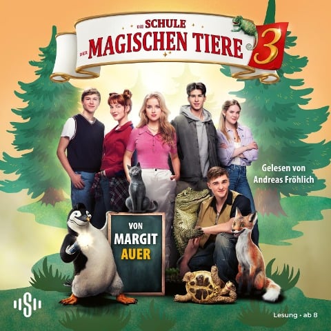 Die Schule der magischen Tiere 3: Das Hörbuch zum Film - Margit Auer