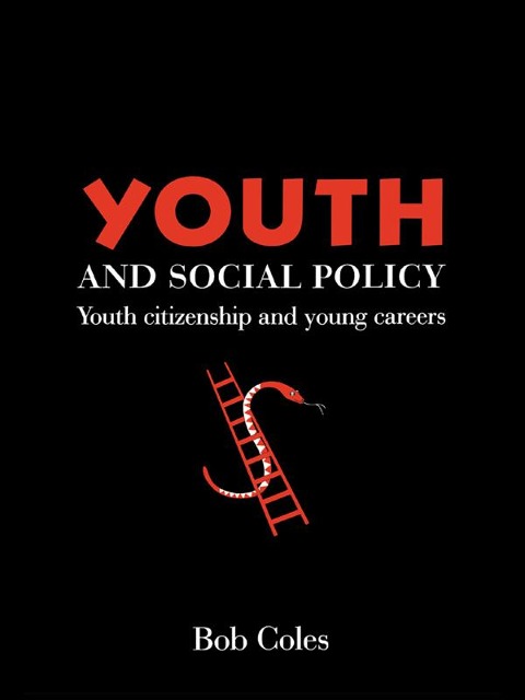 Youth And Social Policy - Bob Coles