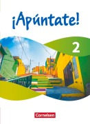 Cover-Bild zum Titel '¡Apúntate! Band 2 - Ausgabe 2024 - Schulbuch - Mit digitalen Medien' von 'David Alonso Muniz, Manuel Vila Baleato, Ulrike Lützen, Amparo Elices Macias, Barbara Roviro Limiana'
