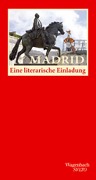 Cover-Bild zum Titel 'Madrid. Eine literarische Einladung' von ''