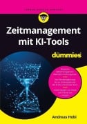 Cover-Bild zum Titel 'Zeitmanagement mit KI-Tools für Dummies' von 'Andreas Hobi'