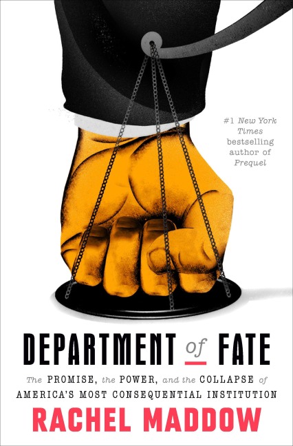 Department of Fate - Rachel Maddow