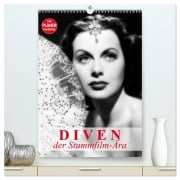 Cover-Bild zum Titel 'Diven der Stummfilm-Ära (hochwertiger Premium Wandkalender 2026 DIN A2 hoch), Kunstdruck in Hochglanz' von 'Elisabeth Stanzer'