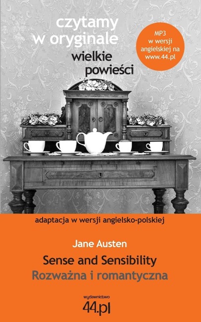 Rozwa¿na i romantyczna. Sense and Sensibility - Jane Austen