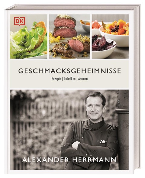 Geschmacksgeheimnisse - Alexander Herrmann