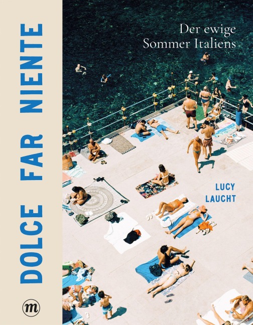 Dolce far niente - Lucy Laucht