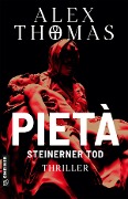 Pietà - Steinerner Tod - Alex Thomas