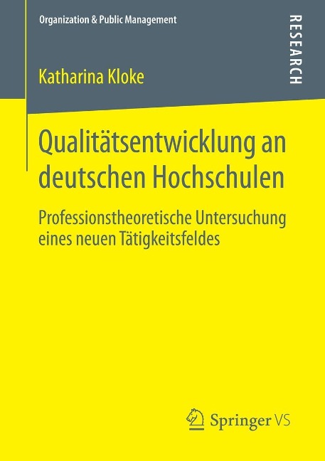 Qualitätsentwicklung an deutschen Hochschulen - Katharina Kloke