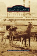 Cover-Bild zum Titel 'Gallatin County' von 'Melinda Sartwell, Rebecca Riesenberg'