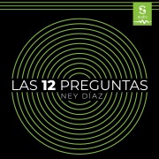 Cover-Bild zum Titel 'Las 12 preguntas' von 'Ney Díaz'