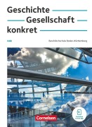 Cover-Bild zum Titel 'Geschichte, Gesellschaft, konkret. Berufsfachschule Baden-Württemberg- Schulbuch mit interaktiven Übungen' von 'Martin Clausnitzer, Michael Fischer, Thomas Ißler, Heike Bömicke, Julia Brugger'