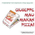 Cover-Bild zum Titel 'Giuseppe Mau Makan Pizza!' von 'Jiro H Situmorang, Terry T Waltz'